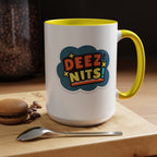 "Deez Nits!" 11oz Coffee Mug