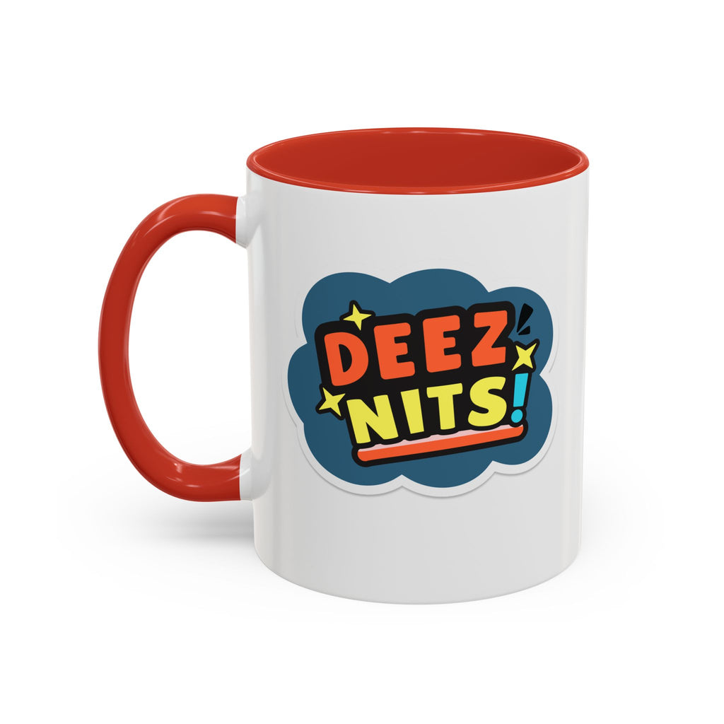 "Deez Nits!" 11oz Coffee Mug