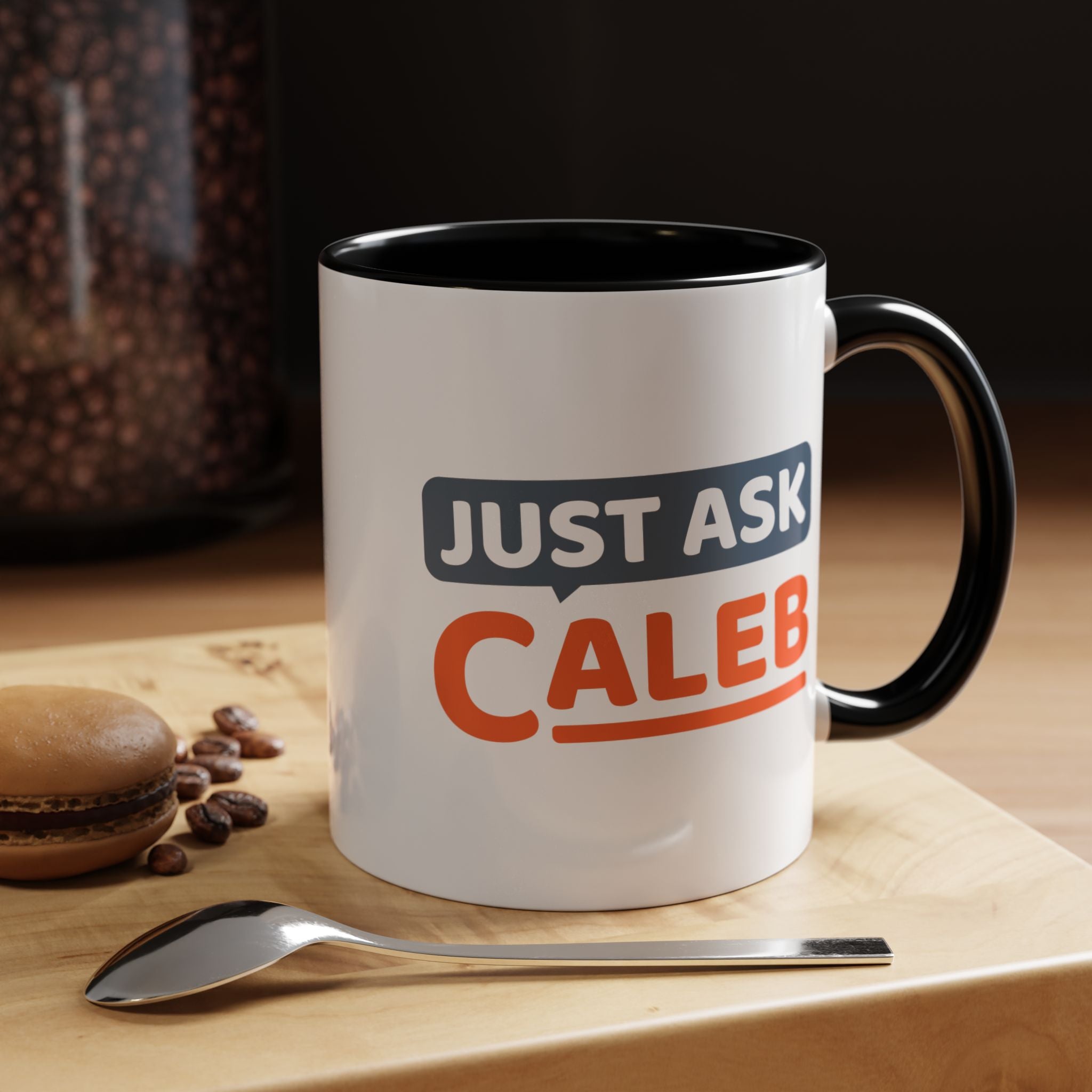 Just Ask Caleb 11oz Coffee Mug