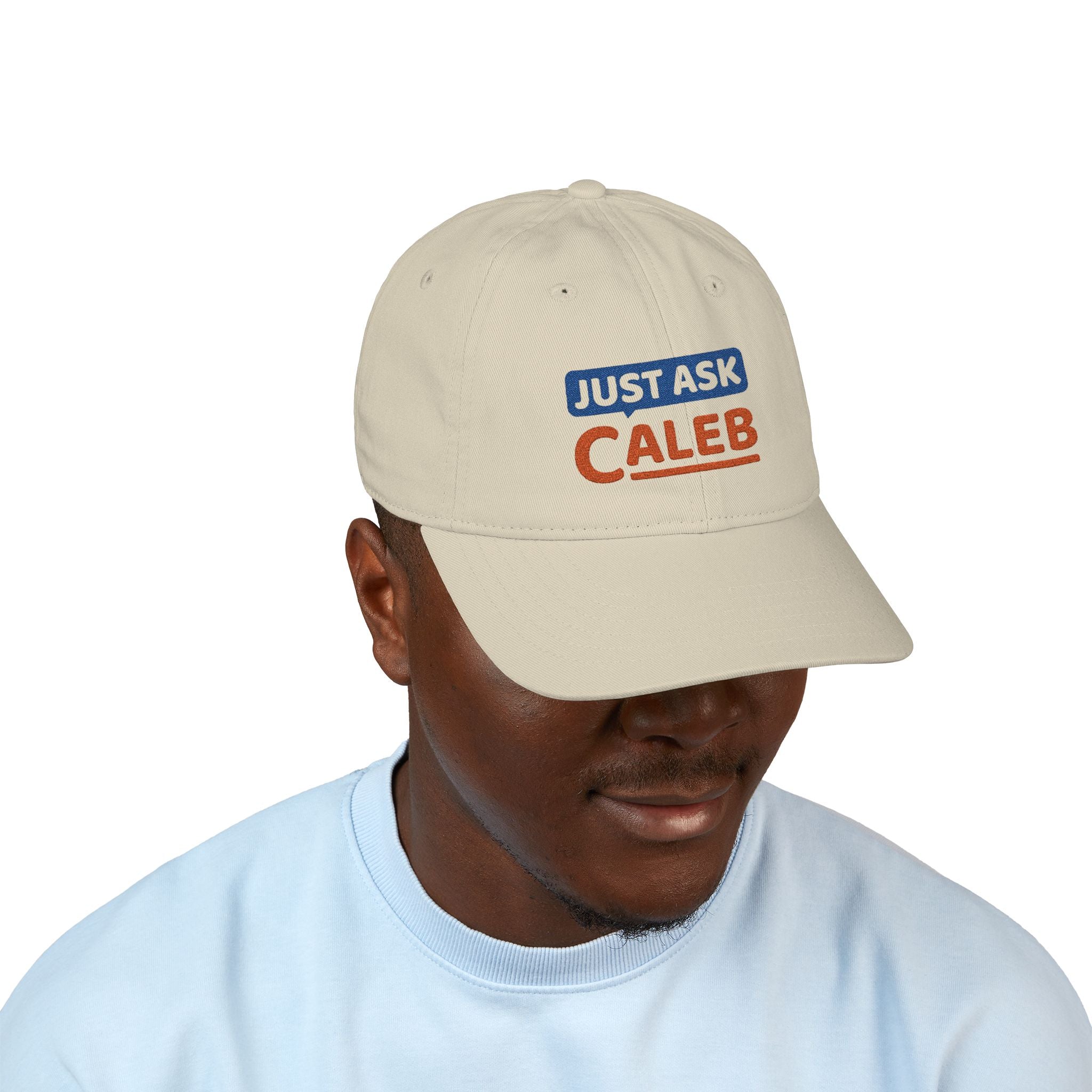 Just Ask Caleb Embroidered Baseball Cap