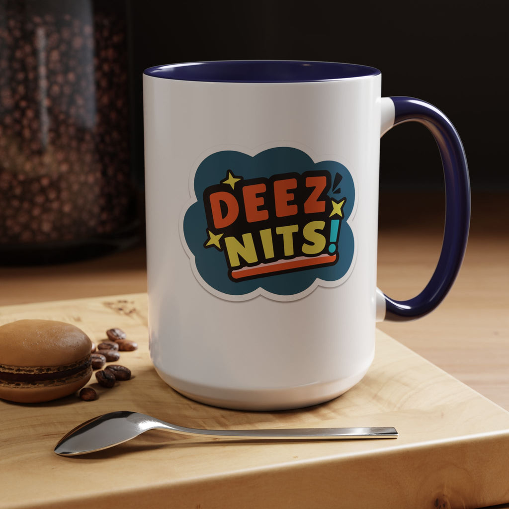 "Deez Nits!" 11oz Coffee Mug
